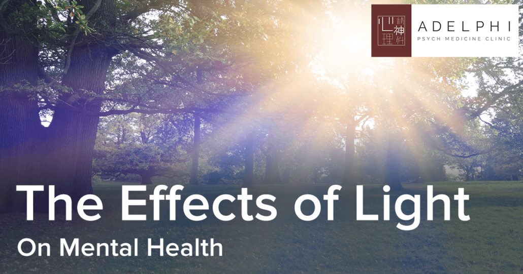 The Effects of Light on Mental Health Adelphi Psych Med